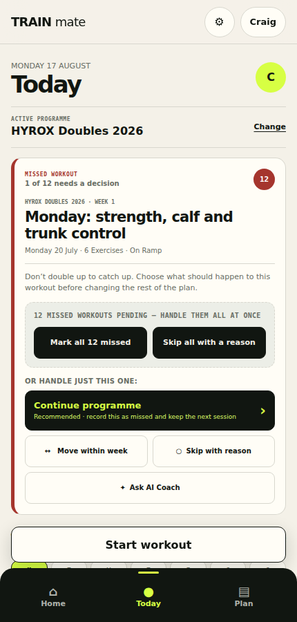 Train Mate Today view handling a batch of missed workouts with explicit choices and an Ask AI Coach entry point