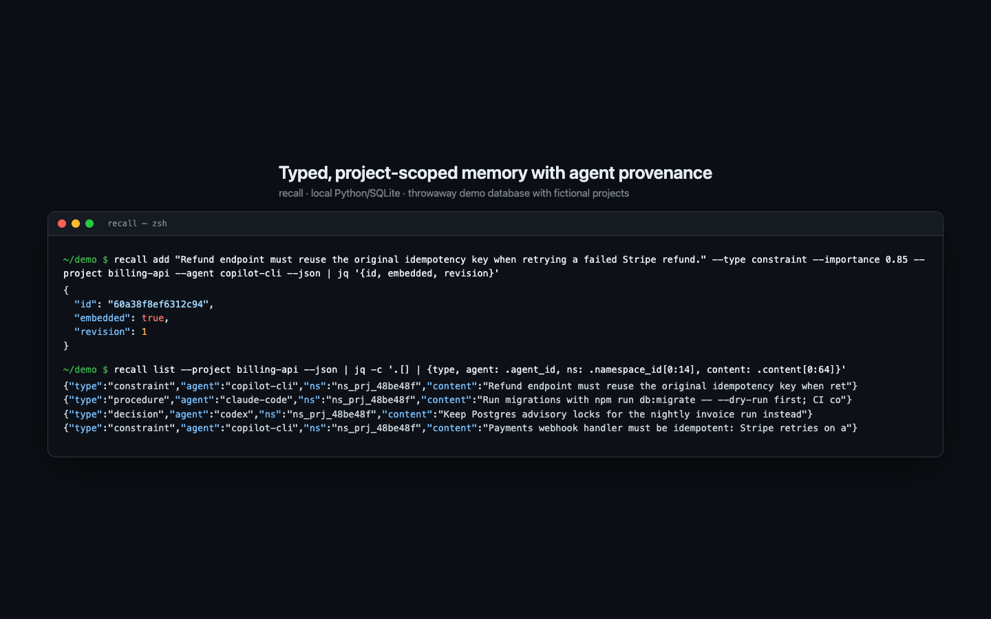 Terminal session adding a typed, project-scoped Recall memory with agent provenance, then listing memories from several agents